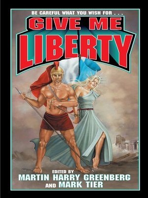 cover image of Give Me Liberty
